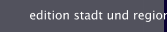edition stadt und region
